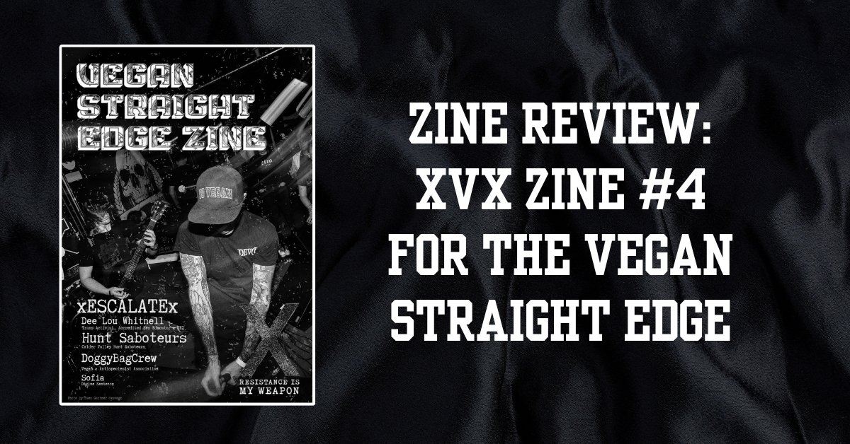 xvx-zine-4-review